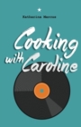 Image for Cooking with Caroline