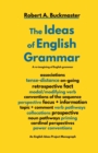 Image for The Ideas of English Grammar