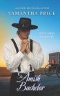 Image for The Amish Bachelor : Amish Romance