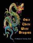 Image for Once There Were Dragons