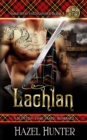 Image for Lachlan (Immortal Highlander Book 1) : A Scottish Time Travel Romance