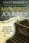 Image for My Hero&#39;s Journey : A Journal