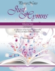 Image for Just Hymns (Volume 2) : A Collection of Ten Easy Hymns for the Early/Late Beginner Piano Student