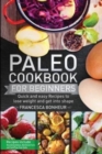 Image for Paleo cookbook for beginners : Quick and easy recipes to lose weight and get into shape