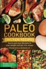 Image for Paleo Cookbook : Quick and easy chicken recipes to lose weight and get into shape