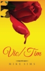 Image for Vic/Tim : (5 X 8.5)When Vickie meets Tim, who is the spider and who is the fly?
