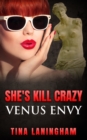 Image for She&#39;s Kill Crazy