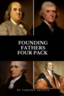 Image for Founding Fathers Four Pack : The Autobiography of Benjamin Franklin, Autobiography of Thomas Jefferson, Alexander Hamilton, Essay on John Jay