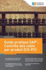 Image for Guide pratique SAP : Controle des couts par produit (CO-PC)