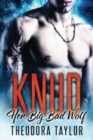 Image for Knud : Her Big Bad Wolf: (The Brothers Nightwolf Triology) [50 Loving States, Kansas]