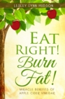 Image for Eat Right! Burn Fat!
