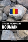 Image for Livre de vocabulaire roumain : Une approche thematique