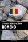 Image for Livro de Vocabulario Romeno : Uma Abordagem Focada Em Topicos