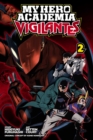 Image for My Hero Academia: Vigilantes, Vol. 2
