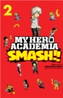 Image for My Hero Academia: Smash!!, Vol. 2