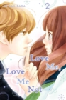 Image for Love Me, Love Me Not, Vol. 2