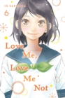 Image for Love Me, Love Me Not, Vol. 6