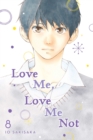 Image for Love Me, Love Me Not, Vol. 8