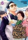 Image for The Way of the Househusband, Vol. 6