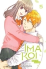 Image for Ima Koi: Now I&#39;m in Love, Vol. 5