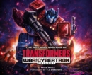 Image for The Art and Making of Transformers: War for Cybertron Trilogy