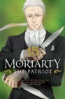 Image for Moriarty the Patriot, Vol. 15