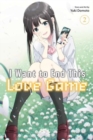 Image for I want to end this love gameVol. 2