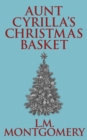 Image for Aunt Cyrilla&#39;s Christmas Basket