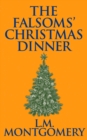 Image for Falsoms&#39; Christmas Dinner, the