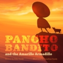 Image for Pancho Bandito and the Amarillo Armadillo