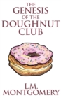 Image for Genesis of the Doughnut Club