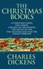 Image for Christmas Books of Charles Dickens: A Christmas Carol, the Chimes, Cricket On the Hearth, the Battle of Life, the Haunted Man and the Ghost&#39;s Bargain