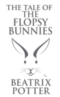 Image for Tale of the Flopsy Bunnies