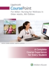 Image for Lippincott CoursePoint for Miller&#39;s Nursing for Wellness in Older Adults