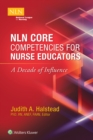 Image for NLN Core Competencies for Nurse Educators: A Decade of Influence