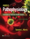 Image for Norris Porth&#39;s Pathophysiology 10th Edition Text + PrepU Package