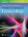 Image for Emans, Laufer, Goldstein&#39;s Pediatric and Adolescent Gynecology