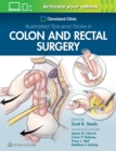 Image for Cleveland Clinic Illustrated Tips and Tricks in Colon and Rectal Surgery