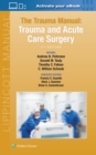 Image for The Trauma Manual : Trauma and Acute Care Surgery