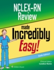 Image for NCLEX-RN Review Made Incredibly Easy