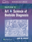 Image for Sapira&#39;s Art &amp; Science of Bedside Diagnosis
