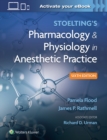 Image for Stoelting&#39;s pharmacology and physiology in anesthetic practice