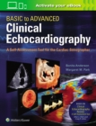 Image for Basic to advanced clinical echocardiography  : a self-assessment tool for the cardiac sonographer