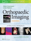 Image for Orthopaedic imaging  : a practical approach