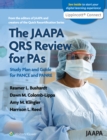 Image for The JAAPA QRS review for PAs  : study plan and guide for PANCE and PANRE