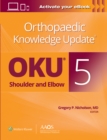 Image for Orthopaedic knowledge update5,: Shoulder and elbow