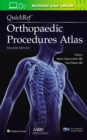 Image for QuickRef® Orthopaedic Procedures Atlas, Second Edition: Print + Ebook with Multimedia