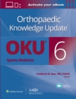 Image for Orthopaedic Knowledge Update®: Sports Medicine 6 Print + Ebook with Multimedia