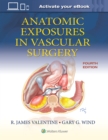 Image for Anatomic Exposures in Vascular Surgery