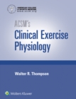 Image for ACSM&#39;s Clinical Exercise Physiology, Spiralbound Book Kit Package